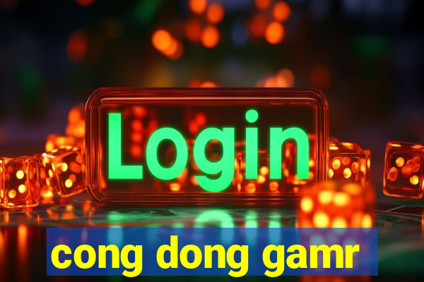 cong dong gamr