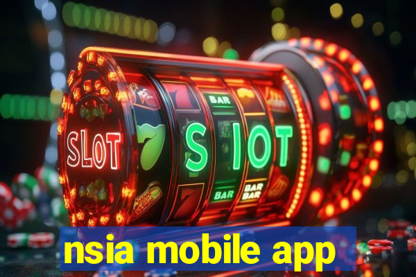 nsia mobile app