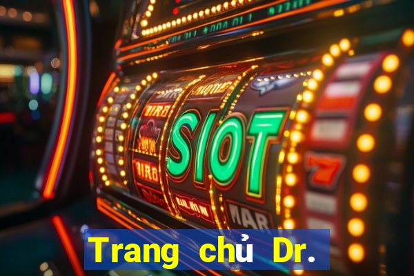 Trang chủ Dr. giải trí