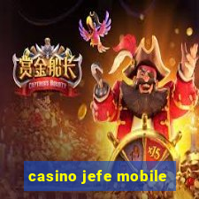 casino jefe mobile