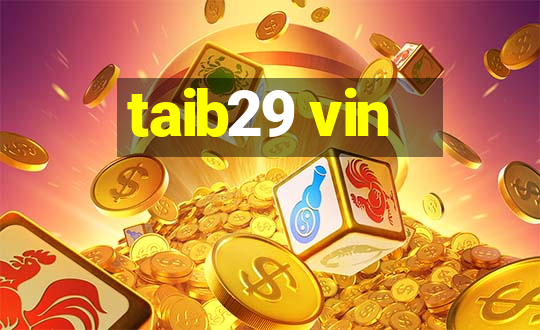 taib29 vin