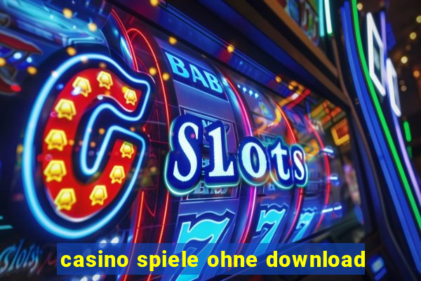 casino spiele ohne download