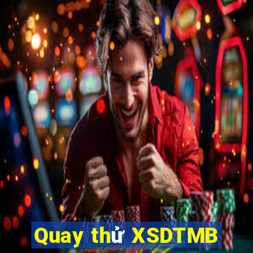 Quay thử XSDTMB