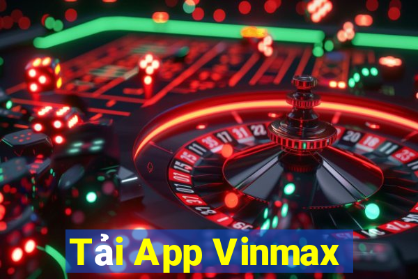 Tải App Vinmax