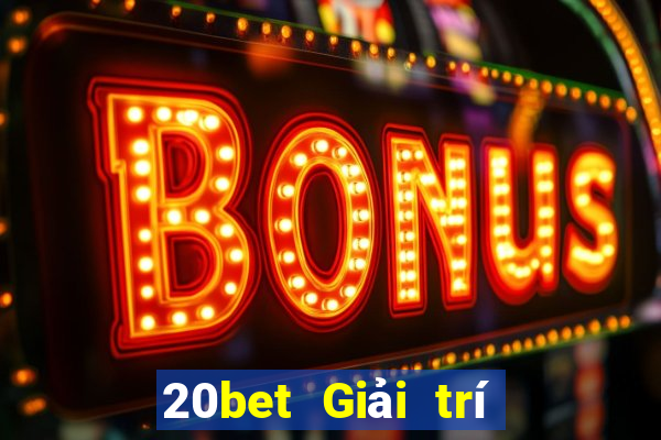 20bet Giải trí Caiying 2 Tải về