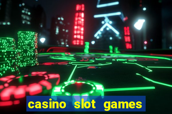 casino slot games for free