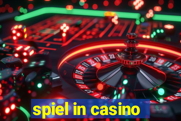 spiel in casino