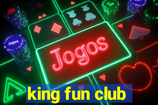 king fun club