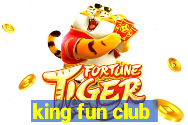 king fun club