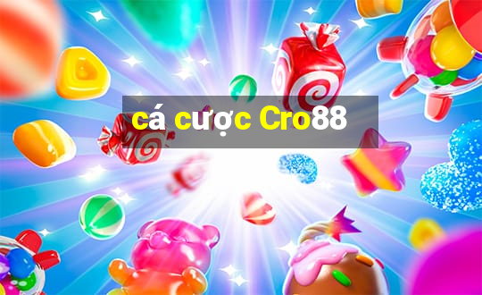 cá cược Cro88