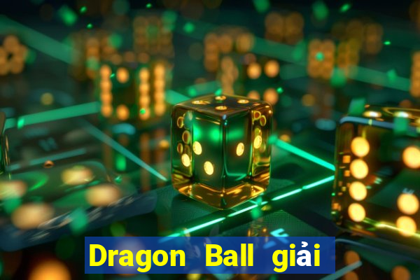 Dragon Ball giải trí trên 91