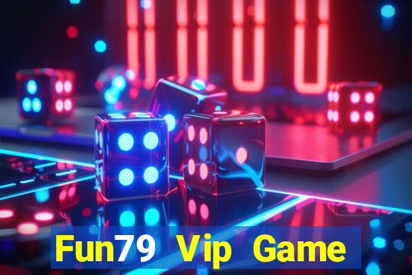 Fun79 Vip Game Bài Sunwin