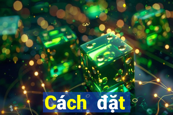 Cách đặt cược XSBN ngày 31