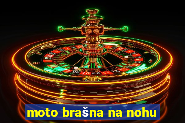 moto brašna na nohu