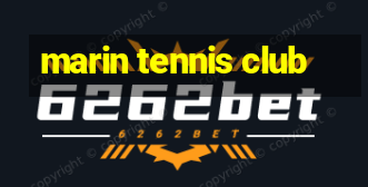 marin tennis club