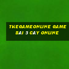 Thegameonline Game Bài 3 Cây Online