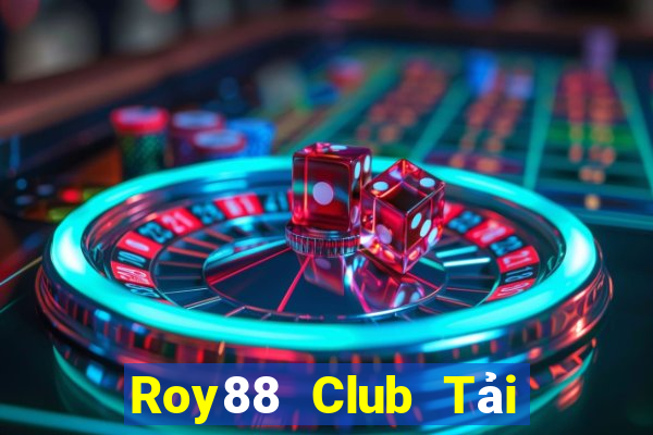 Roy88 Club Tải Game Bài B52