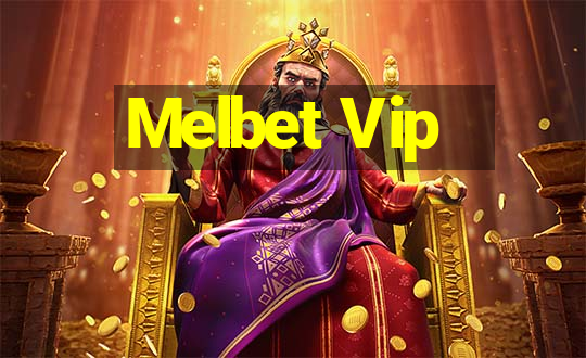 Melbet Vip