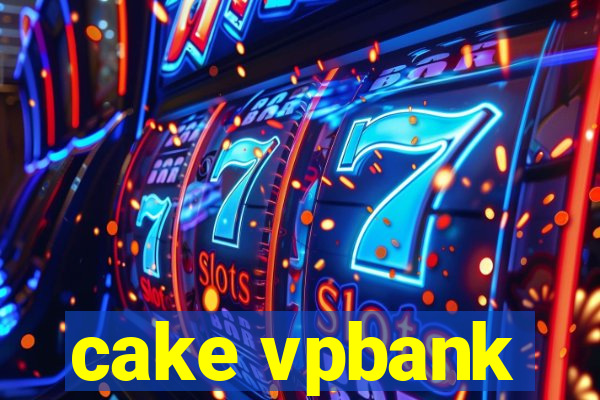 cake vpbank