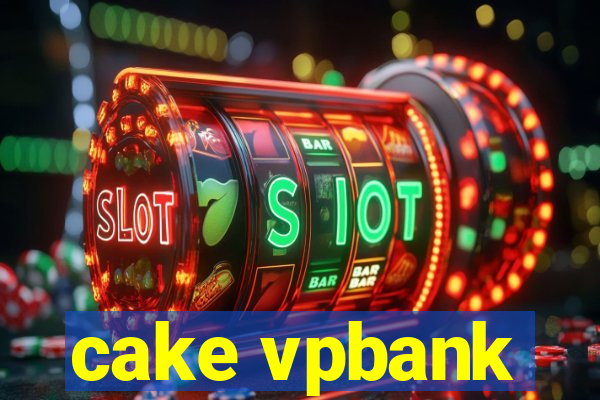 cake vpbank