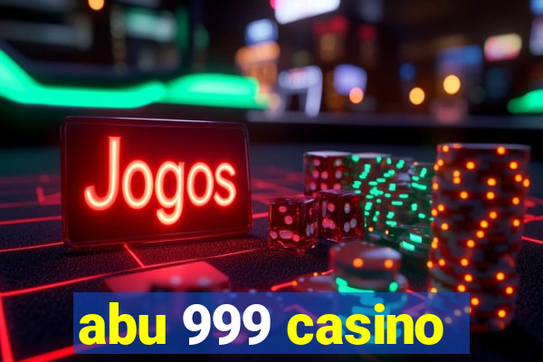 abu 999 casino