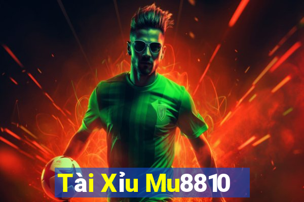 Tài Xỉu Mu8810