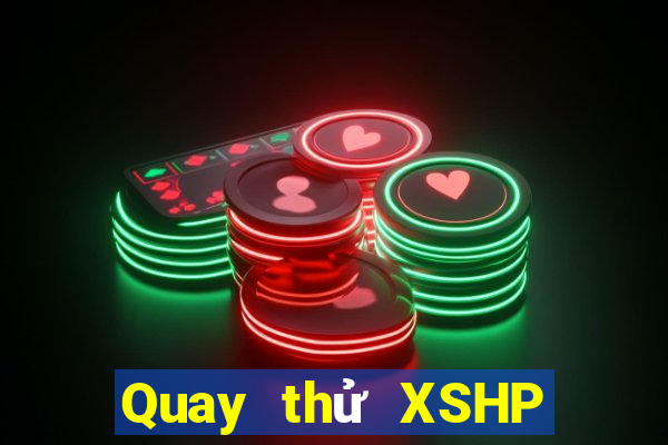 Quay thử XSHP ngày 19