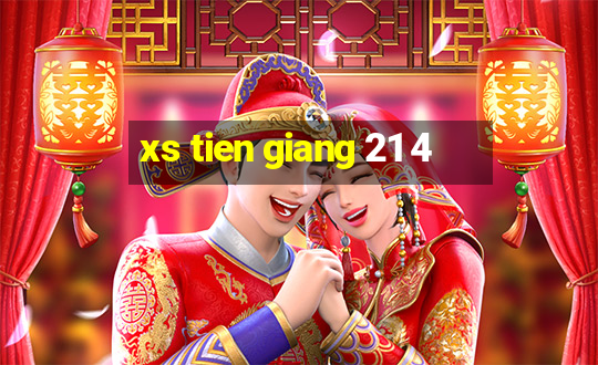 xs tien giang 21 4