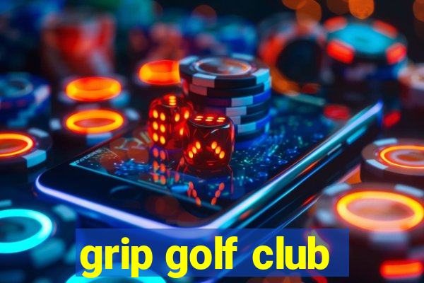 grip golf club