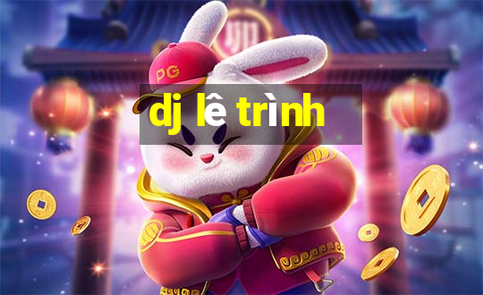 dj lê trình