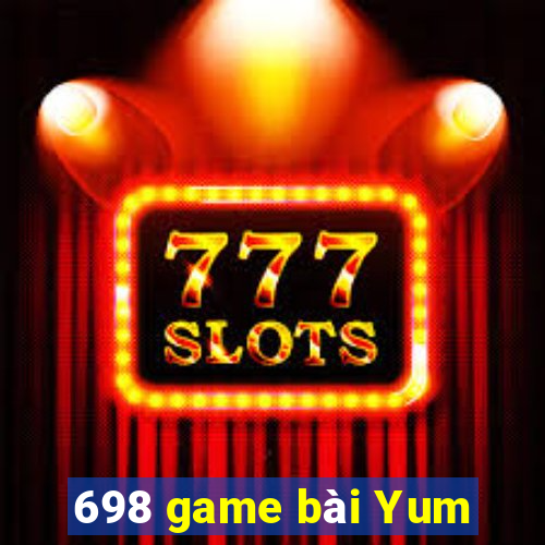 698 game bài Yum