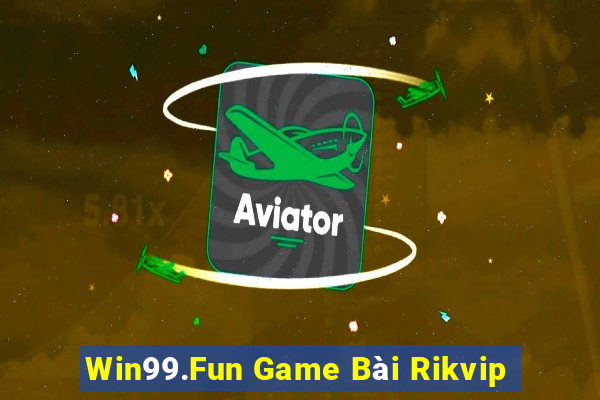 Win99.Fun Game Bài Rikvip