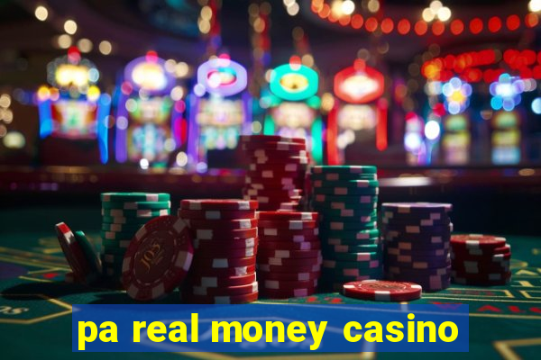 pa real money casino