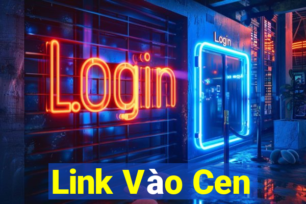 Link Vào Cen