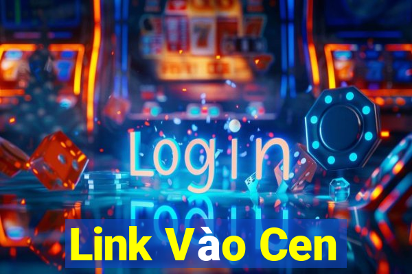 Link Vào Cen