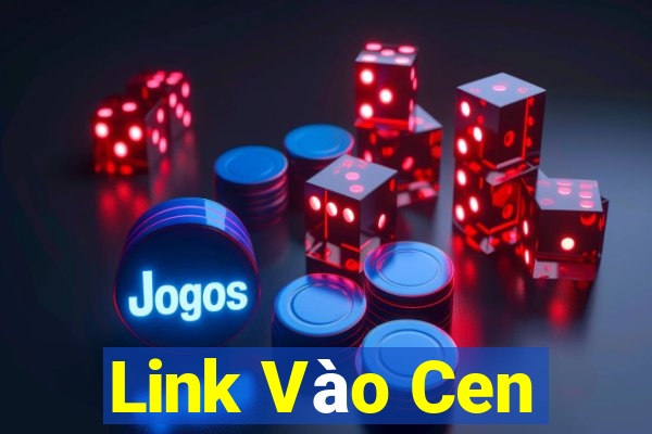 Link Vào Cen