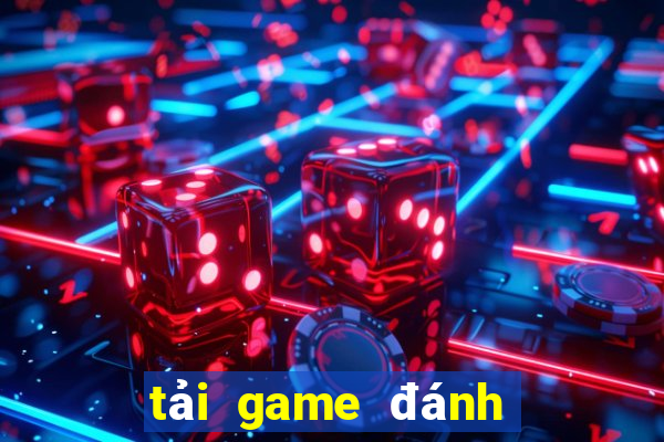 tải game đánh bài online trực tuyến