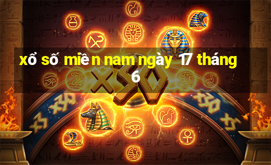 xổ số miền nam ngày 17 tháng 6