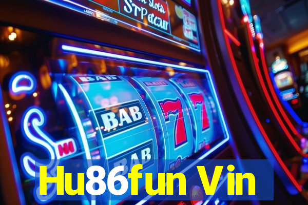 Hu86fun Vin