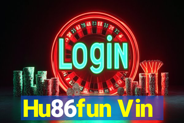 Hu86fun Vin