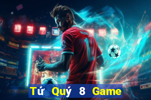 Tứ Quý 8 Game Bài 88