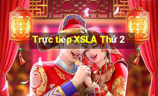 Trực tiếp XSLA Thứ 2