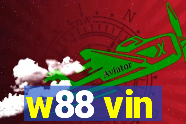 w88 vin