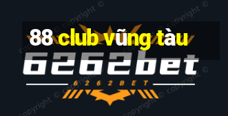 88 club vũng tàu