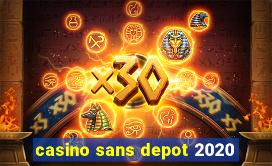 casino sans depot 2020