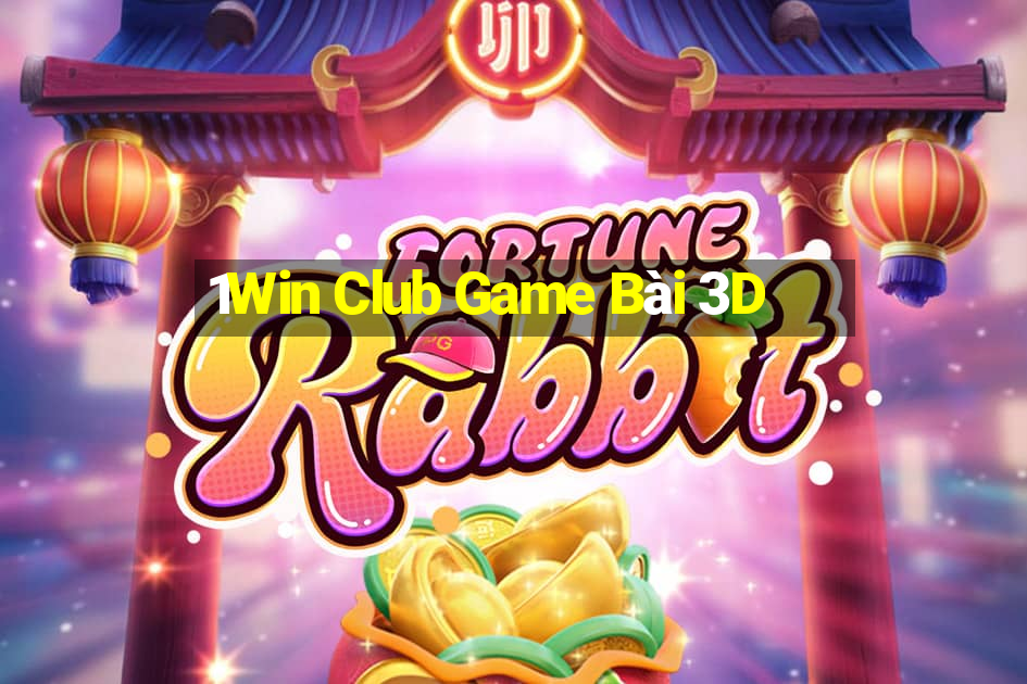 1Win Club Game Bài 3D