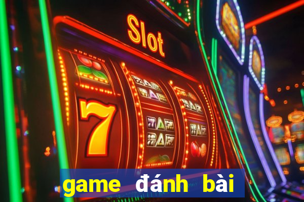 game đánh bài của teamobi