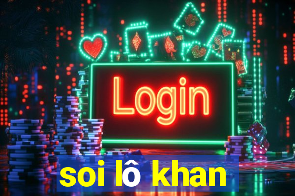 soi lô khan