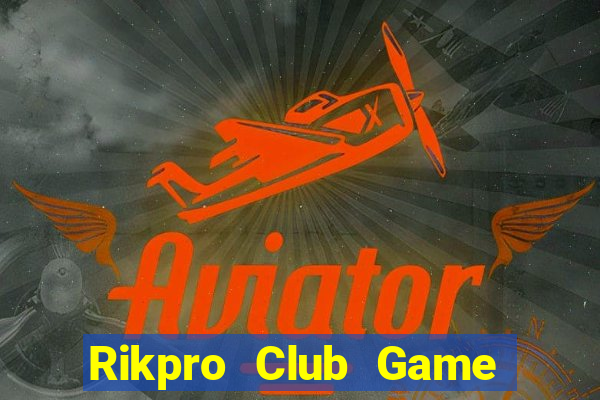 Rikpro Club Game Bài Offline