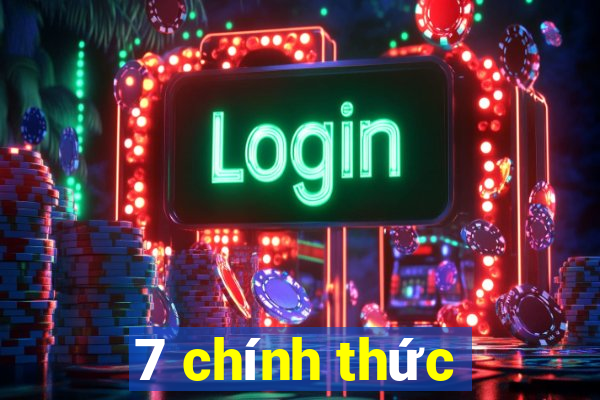 7 chính thức